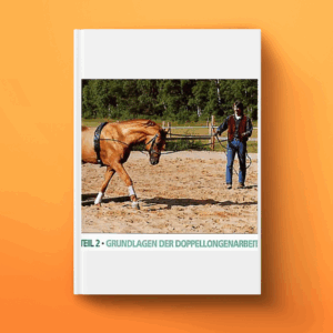 Grundlagen der Doppellongenarbeit - Teil 2 (1998 - Download) - bei Schauwacker